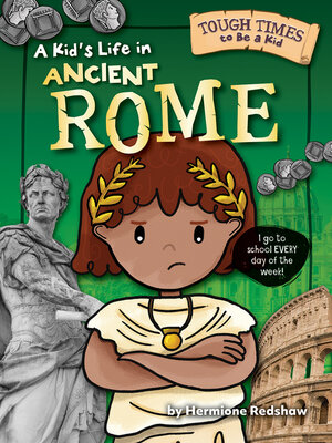 cover image of A Kid's Life in Ancient Rome